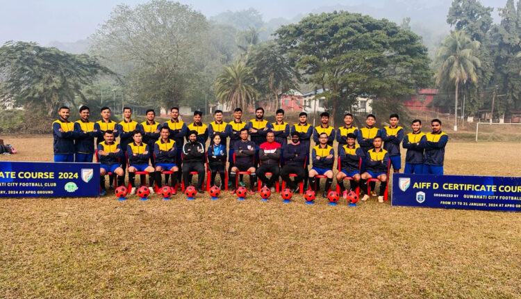 Guwahati City FC #39 s AIFF D Certificate course concluded Guwahati City FC #39 s AIFF D Certificate course concluded